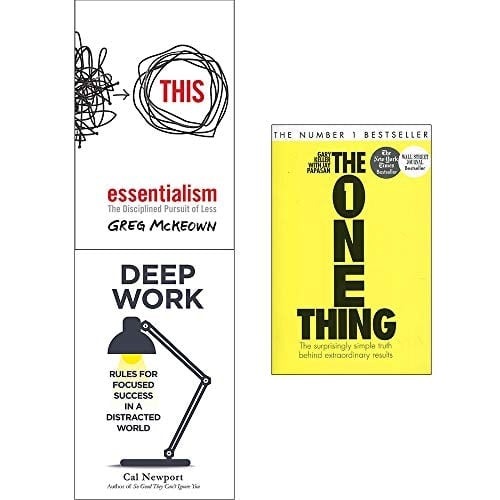 The One Thing, Essentialism The Disciplined Pursuit of Less, Deep Work 3 Books Collection Set