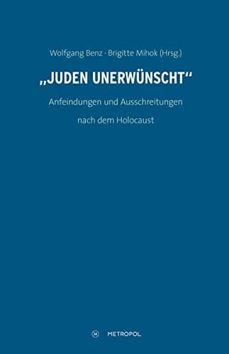 "Juden unerwünscht" Anfeindungen und Ausschreitungen nach dem Holocaust