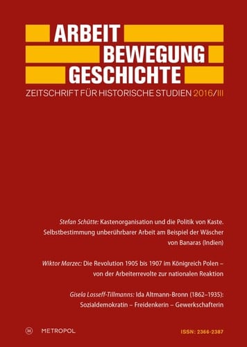 Arbeit - Bewegung - Geschichte Zeitschrift für historische Studien 2016/III