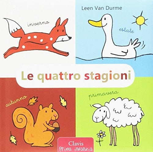Le quattro stagioni. Ediz. a colori