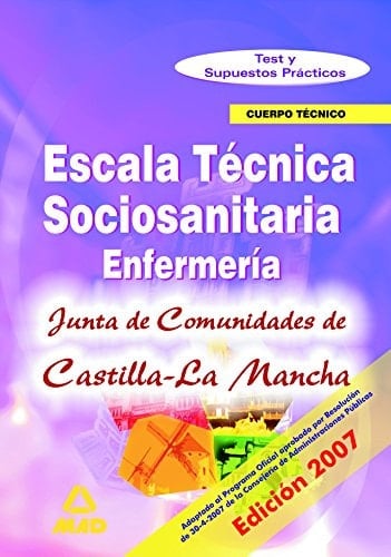 Escala técnico sanitaria. Test y supuestos prácticos parte específica de la junta de comunidades de castilla la mancha.