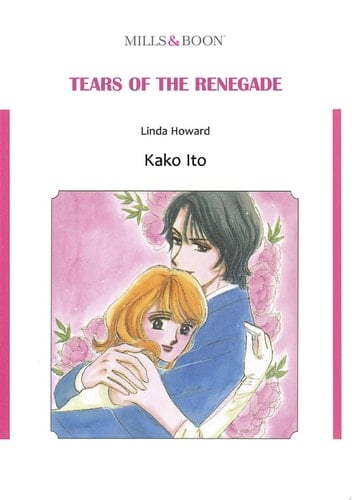TEARS OF THE RENEGADE Mills & Boon Comics