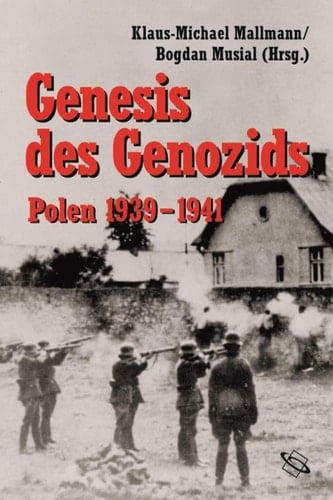 Genesis des Genozids:Polen 1939-41