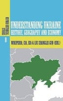 Understanding Ukraine History, Geography and Economy