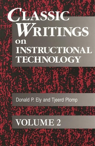 Classic Writings on Instructional Technology Volume 2