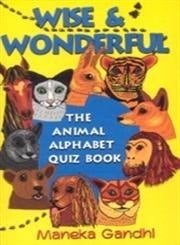 Wise And Wonderful The Animal Alphabet Quiz Book