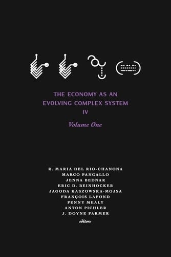 The Economy As an Evolving Complex System IV - Volume One