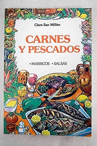Carnes, pescados, mariscos, salsas