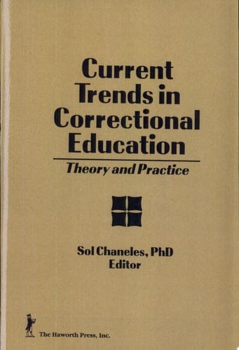 Current Trends in Correctional Education Theory and Practice