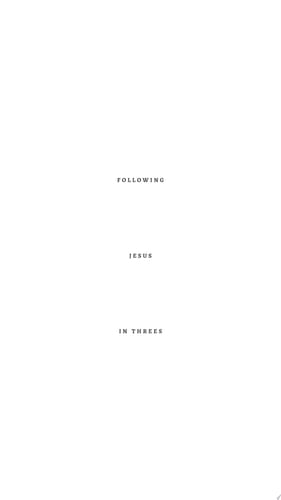 3-2-1: Following Jesus in Threes