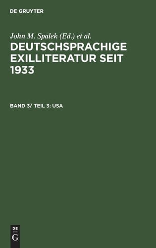 Deutschsprachige Exilliteratur seit 1933 USA. Bd. 3