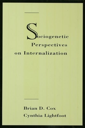 Sociogenetic Perspectives on Internalization
