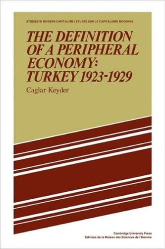 The Definition of a Peripheral Economy: Turkey 1923-1929