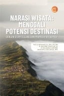 Narasi Wisata: Menggali Potensi Destinasi Dengan Storytelling dan Promosi Partisipatif