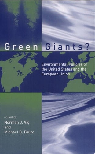 Green Giants? Environmental Policies of the United States and the European Union