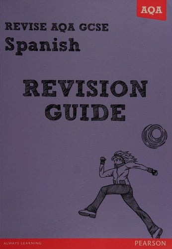 Revise AQA GCSE Spanish Revision guide