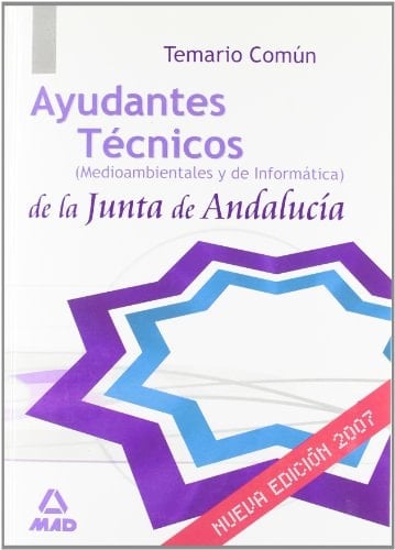 Ayudantes técnicos de la junta de andalucía. Temario común