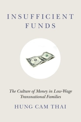 Insufficient Funds The Culture of Money in Low-Wage Transnational Families