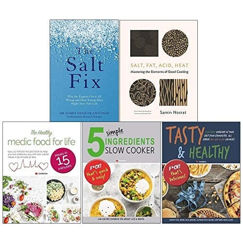 The Salt Fix, Salt Fat Acid Heat [Hardcover], Healthy Medic Food For Life, 5 Simple Ingredients Slow Cooker, Tasty And Healthy 5 Books Collection Set