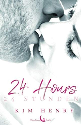 24 Hours: 24 Stunden (German Edition)