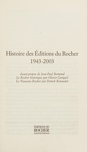 Histoire des éditions du Rocher, 1943-2003 (Documents) (French Edition)