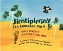 Jirntipirriny Jaa Lamparn Parri (Willy Wagtail and the Little Boy)