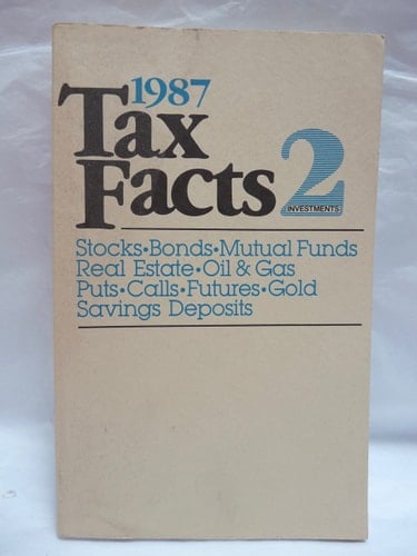 1987 Tax Facts on Investments