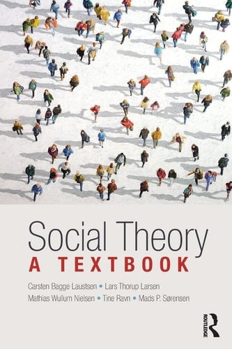 Social Theory A Textbook