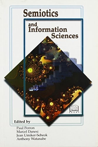Semiotics And Information Sciences