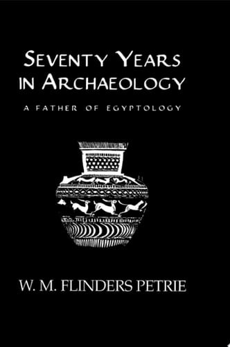 Seventy Years In Archaeology