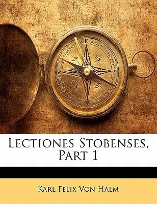 Lectiones Stobenses, Part 1 (German Edition)