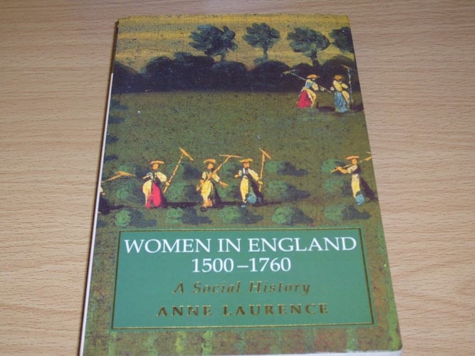 Women in England, 1500-1760 A Social History