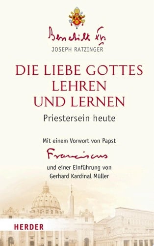 Die Liebe Gottes lehren und lernen Priestersein heute