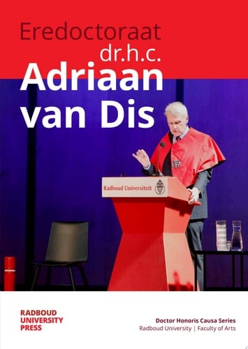 Honorary Doctorate Dr. H. C. Adriaan van Dis 11th May 2022 - De Vereeniging in Nijmegen