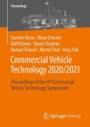 Commercial Vehicle Technology 2020/2021 Proceedings of the 6th Commercial Vehicle Technology Symposium
