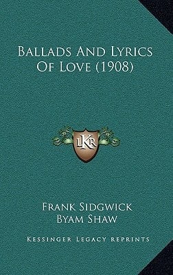 Ballads And Lyrics Of Love (1908)