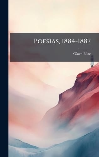 Poesias, 1884-1887