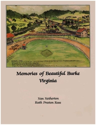 Memoires of Beautiful Burke Virginia