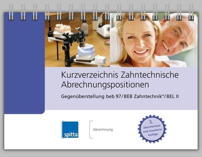 Kurzverzeichnis zahntechnische Abrechnungspositionen Gegenüberstellung beb 97/BEB Zahntechnik/BEL II