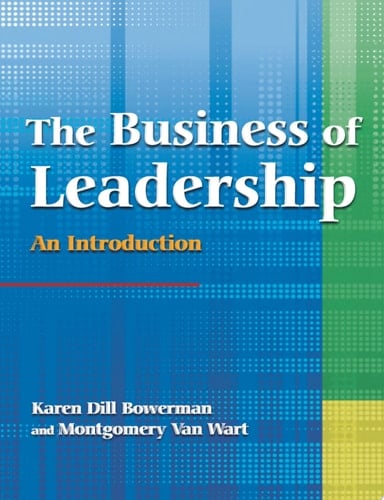 The Business of Leadership: An Introduction An Introduction