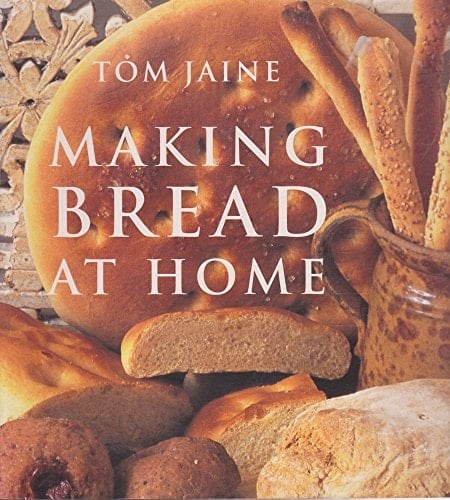 Making Bread at Home 50 Recipes from Around the World