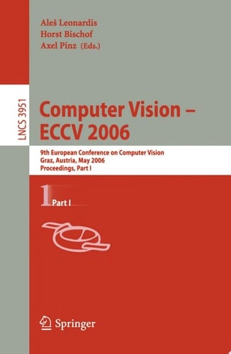 Computer Vision -- ECCV 2006