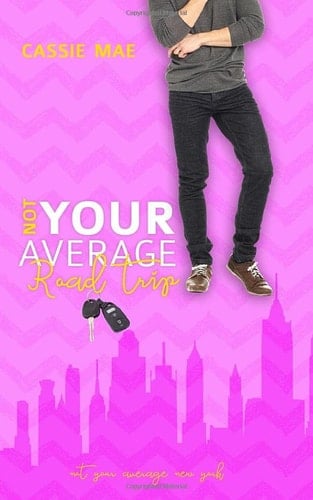 Not Your Average Road Trip: New York Chapter (Love in New York City)