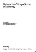 Myths of the Chicago School of Sociology