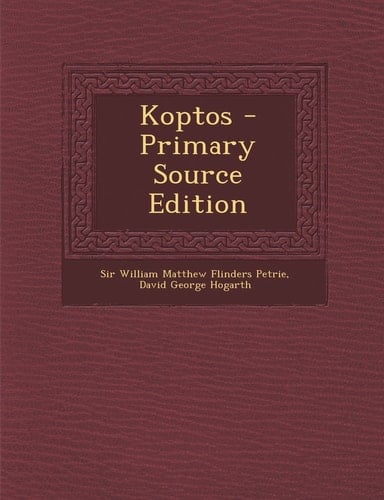 Koptos - Primary Source Edition