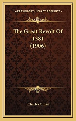 The Great Revolt Of 1381 (1906)