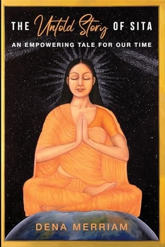 The Untold Story of Sita An Empowering Tale for Our Time