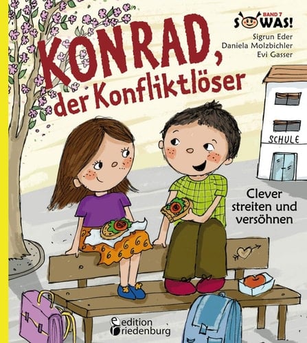 Konrad, der Konfliktlöser clever streiten und versöhnen