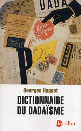 Dictionnaire du dadaïsme 1916-1922