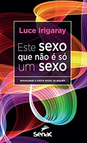Este Sexo que não É Só Um Sexo